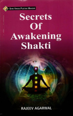 Secrets of Awakening Shakti