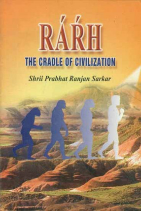 Rarh - The Cradle of Civilization