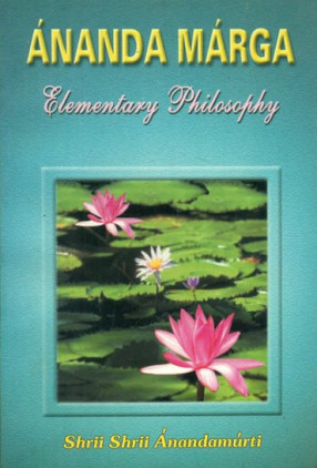Ananda Marga Elementary Philosophy