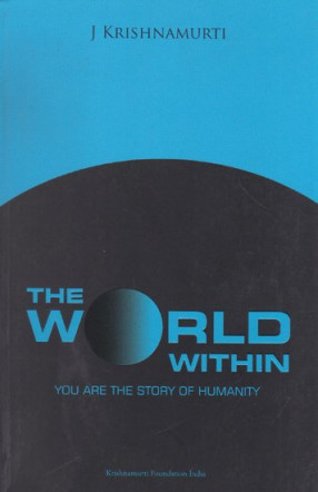 The World Within (You Are The Story of Humanity)