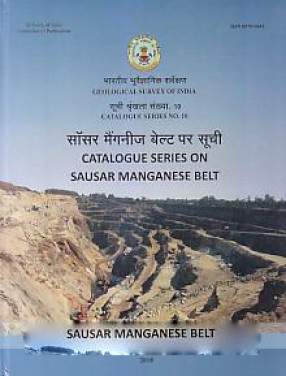 Catalogue Series on Sausar Manganese Belt