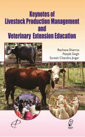 Keynotes of Livestock Production Management and Veterinary Extension Education 