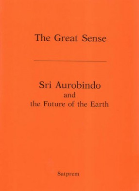 Sri Aurobindo and The Future of the Earth