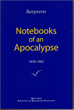 Notebook of an Apocalypse (In Three Volumes)