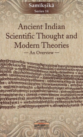 Ancient Indian Scientific Thought and Modern Theories