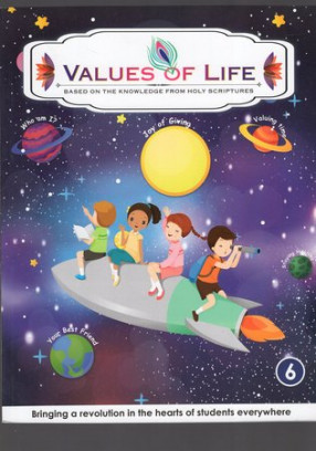 Value of Life: Based on the Knowledge from Holy Scriptures (Part-6)