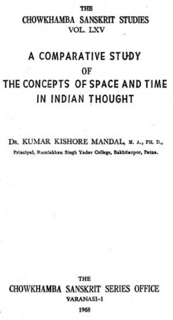 A Comparative Study of the Concepts of Space and Time in Indian Thought 