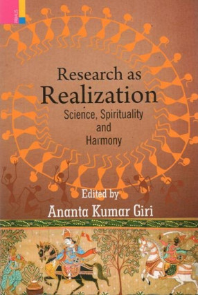 Research as Realization Science, Spirituality and Harmony