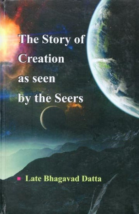 The Story of Creation as Seen by the Seers