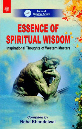 Essence of Spiritual Wisdom (Inspirational Thoughts of Western Masters)