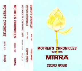 Mother's Chronicles - Mirra (In  6 Volumes)