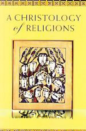 A Christology of Religions 