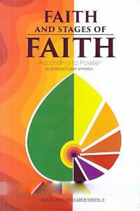 Faith and Stages of Faith According to Fowler: An Interdisciplinary Approach