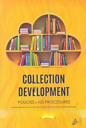 Collection Development: Policies and Procedures 