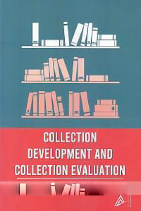 Collection Development and Collection Evaluation