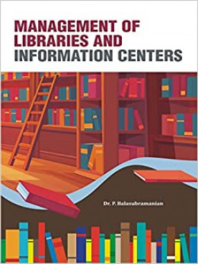 Management of Libraries and Information Centers