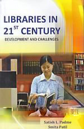 Libraries in 21st Century: Development and Challenges 