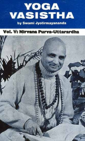Yoga Vasistha (Volume V: Nirvana Purva-Uttarardha)