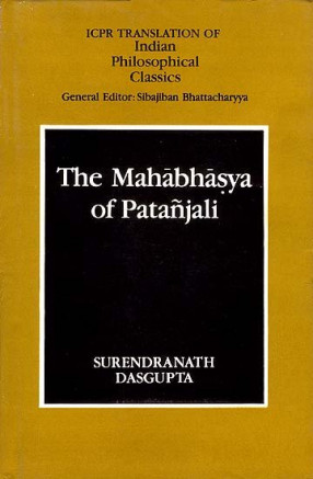 The Mahabhasya of Patanjali - With Annotations (Ahnikas I-IV)