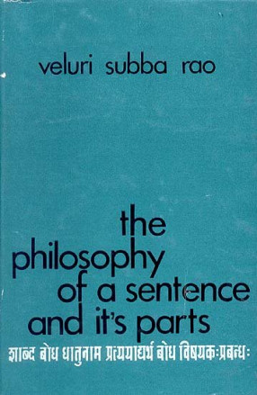 The Philosophy of a Sentence and it's parts