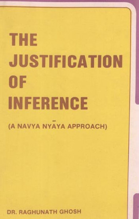 The Justification of Inference - A Navya Nyaya Approach