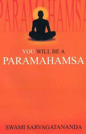 You will be a Paramahamsa