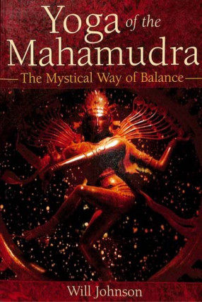 Yoga of The Mahamudra (The Mystical Way of Balance)