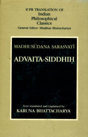 Madhusudana Sarasvati: Advaita-Siddhih (Sections on Mithyatva)