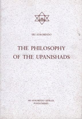 The Philosophy of The Upanishads