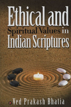 Ethical and Spiritual Values in Indian Scriptures