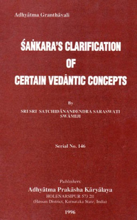 Sankara’s Clarification of Certain Vedantic Concepts