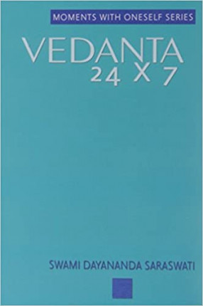 Vedanta 24*7(Moments With Oneself)