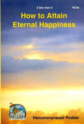 How to Attain Eternal Happiness