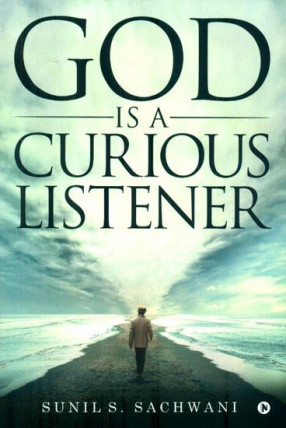 God is a Curious Listener