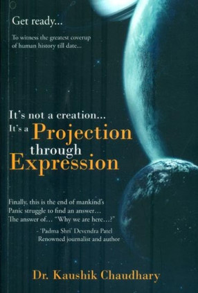 It's not a Creation... It's a Projection Through Expression