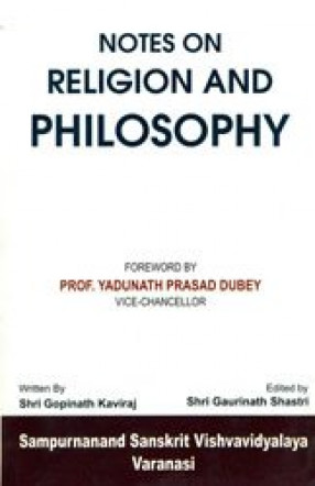 Notes on Religion and Philosophy by Gopinath Kaviraj 