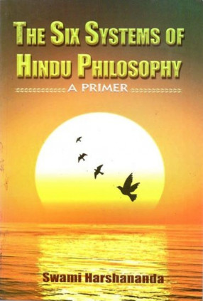 The Six Systems of Hindu Philosophy 