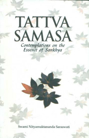 Tattva Samasa - Contemplation on the Essence of Sankhya