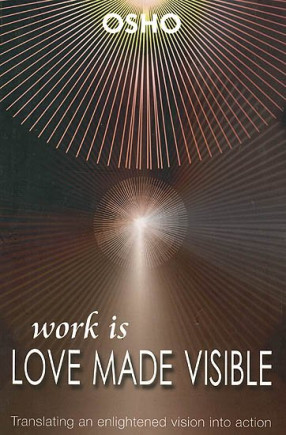 Work is Love Made Visible