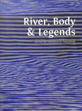 River, Body & Legends