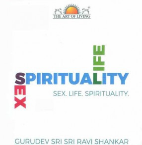 Sex, Life, Spirituality