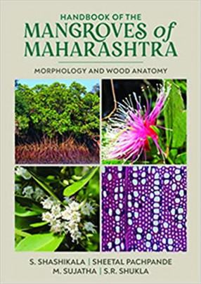 Handbook of the Mangroves of Maharashtra: Morphology and Wood Anatomy