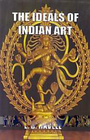 The Ideals of Indian Art 