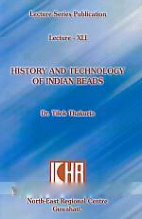 History and Technology of Indian Beads 