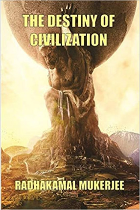 The Destiny of Civilization
