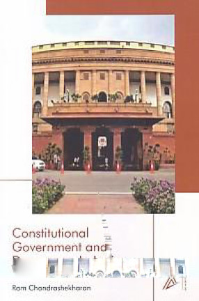 Constitutional Government and Democracy in India