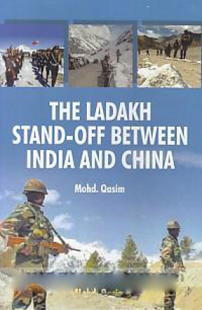 The Ladakh Stand-off Between India and China