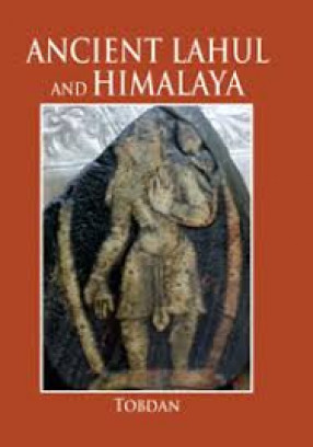 Ancient Lahul and Himalaya