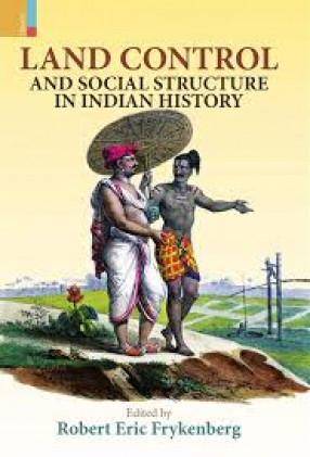 Land Control and Social Structure in Indian History 