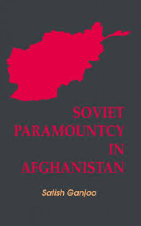 Soviet Paramountcy in Afghanistan